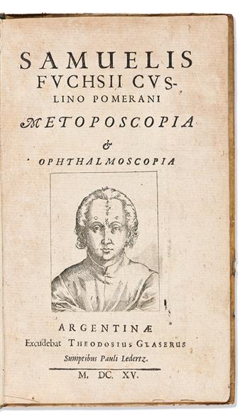 Fuchs, Samuel (1588-1630) Metoposcopia & Ophthalmoscopia.